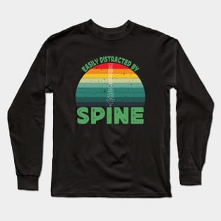 Easily Distracted by Spine Funny Chiropractic Therapist Long Sleeve T-Shirt